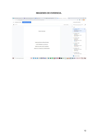 IMAGENES DE EVIDENCIA.
12
 