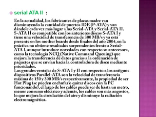    serial ATA II :
 