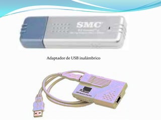 Adaptador de USB inalámbrico
 