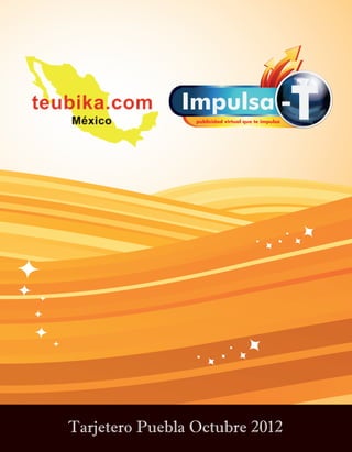 publicidad virtual que te impulsa




Tarjetero Puebla Octubre 2012
 