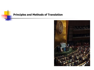 Principles and Methods of Translation
 