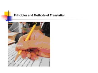 Principles and Methods of Translation
 