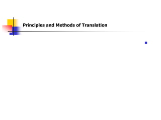 Principles and Methods of Translation


                                        
 