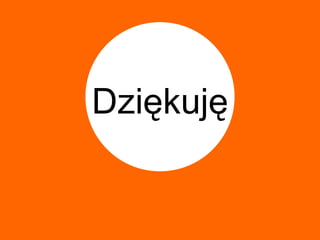 Dziękuję
 