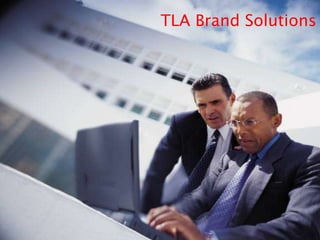 TLA Brands Inc. Brand Solutions
TLA

 
