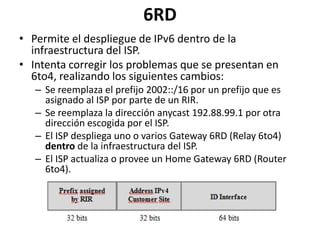 Ipv6 Rd Mecanismos de transición IPv6: Teredo, 6to4 y 6RD | PPTX