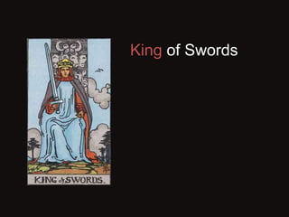 King of Swords
 