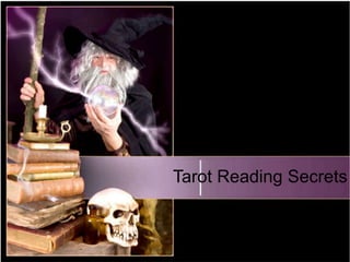 Tarot Reading Secrets 
 