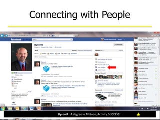 Connecting with People
ByronU A degree in Attitude, Activity, SUCCESS!
Use Insights to Learn from Your Previous Posts
 