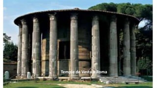 Temple de Vesta a Roma
 