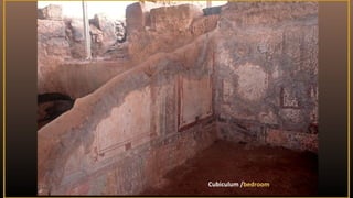 Cubiculum /bedroom
 