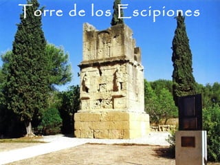 Torre de los Escipiones
 