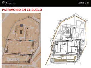 La integración de la arqueología en la ciudad moderna, el caso de Tarragona
