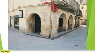 Plaça Major.
 