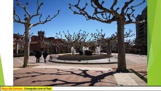 Plaça del Carmen. Coneguda com el Pati.
 