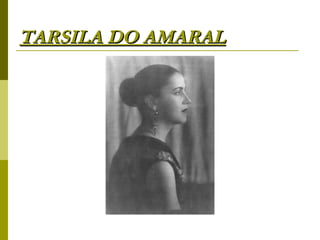 TARSILA DO AMARAL 