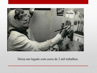 Deixa um legado com cerca de 2 mil trabalhos.
 