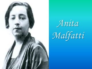 Anita
Malfatti
 