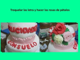 Troquelar las letra y hacer las rosas de pétalos
 