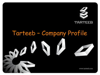 Tarteeb – Company Profile
 