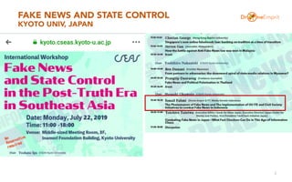 FAKE NEWS AND STATE CONTROL
KYOTO UNIV, JAPAN
5
 