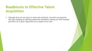 Recruitment & Talent Acquisition 