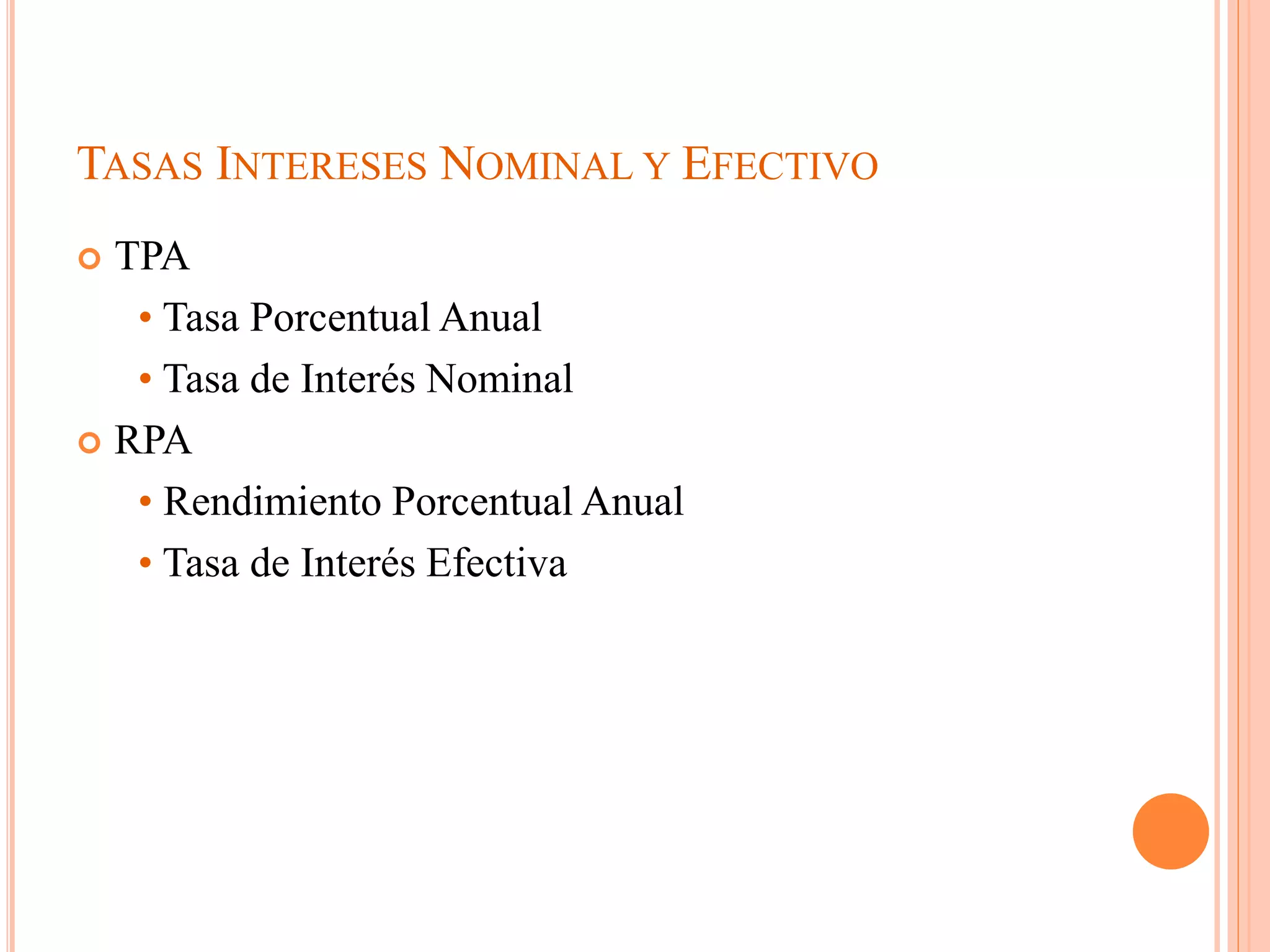Tasa de intereses efectiva y nominal | PPT