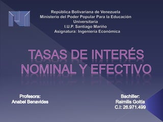 Tasa de interes nominal y efectiva | PPTX