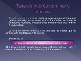 Tasa de interes nominal y efectiva | PPTX