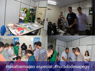#tasafoemacao especial: #horadodesapego
 