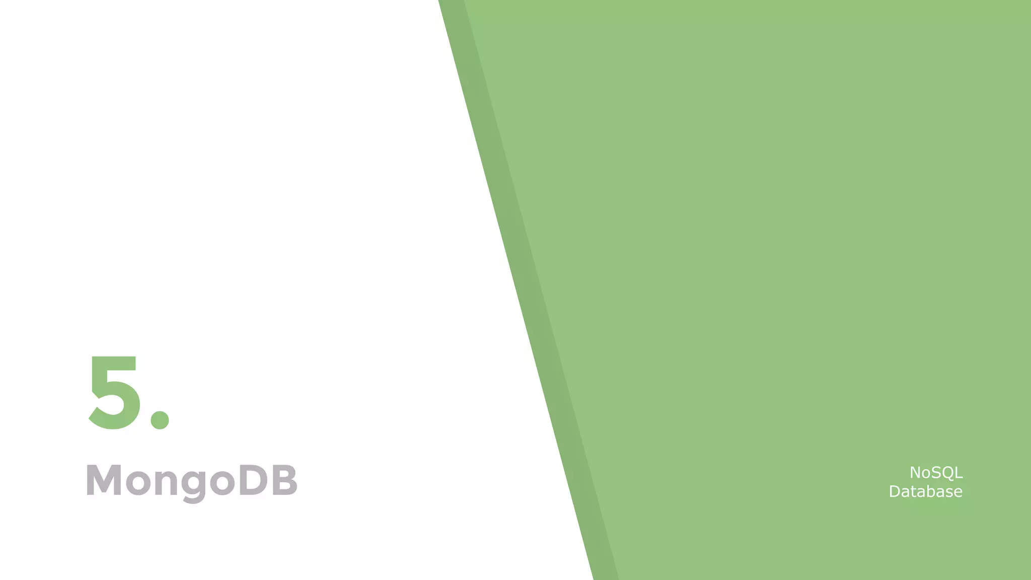 5. MongoDB NoSQL Database 