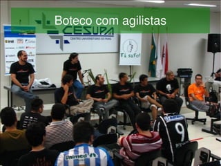 Boteco com agilistas




              
 