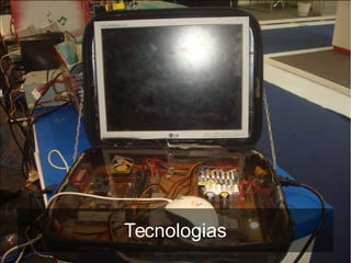 Tecnologias
 