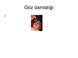 Göz damlalığı 