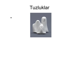 Tuzluklar 