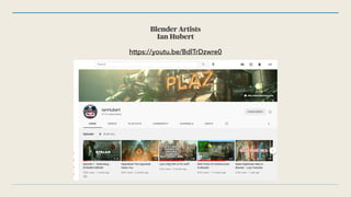 Blender Artists
Ian Hubert
https://youtu.be/BdlTrDzwre0
 