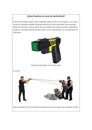 Pistolas Taser: consecuencias de las armas de electrochoque en el cuerpo