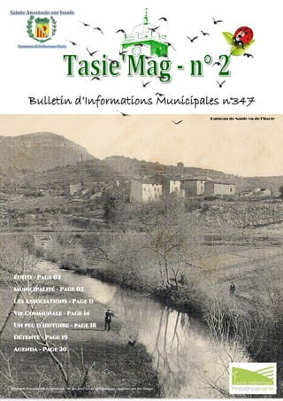 Edito - Page 02
Municipalité - Page 03
Les Associations - Page 11
Vie Communale - Page 14
Un peu d’histoire - page 18
Déte...