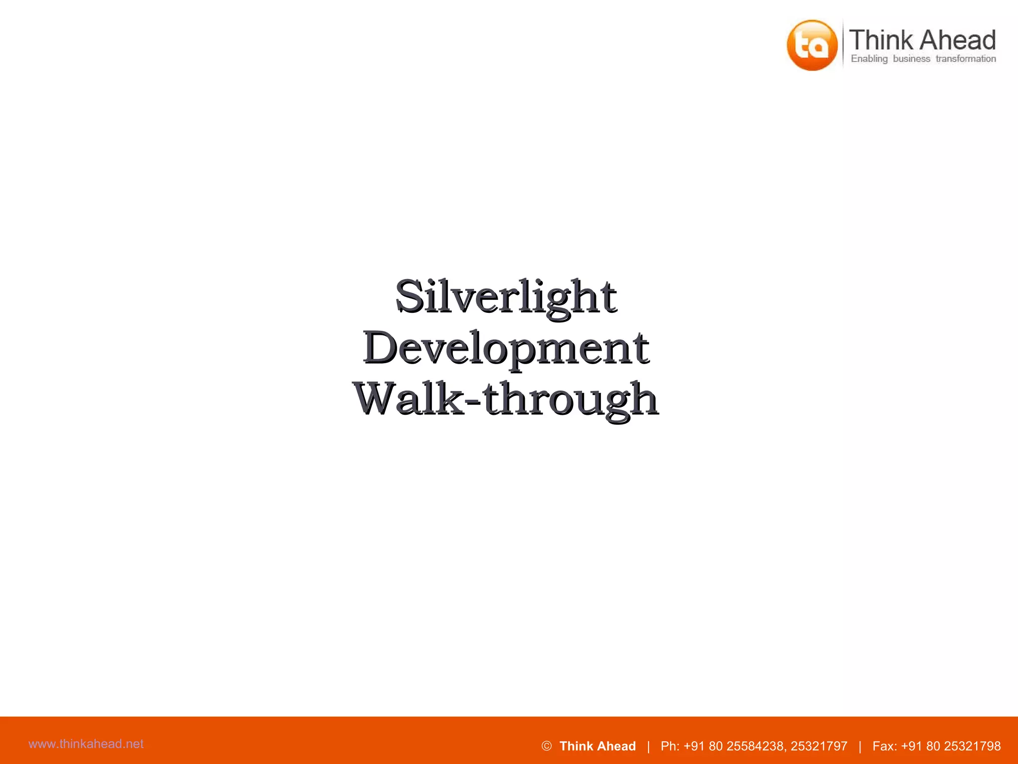 Silverlight Development Walk-through 