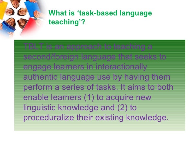 Task-based Learning Task-based Learning