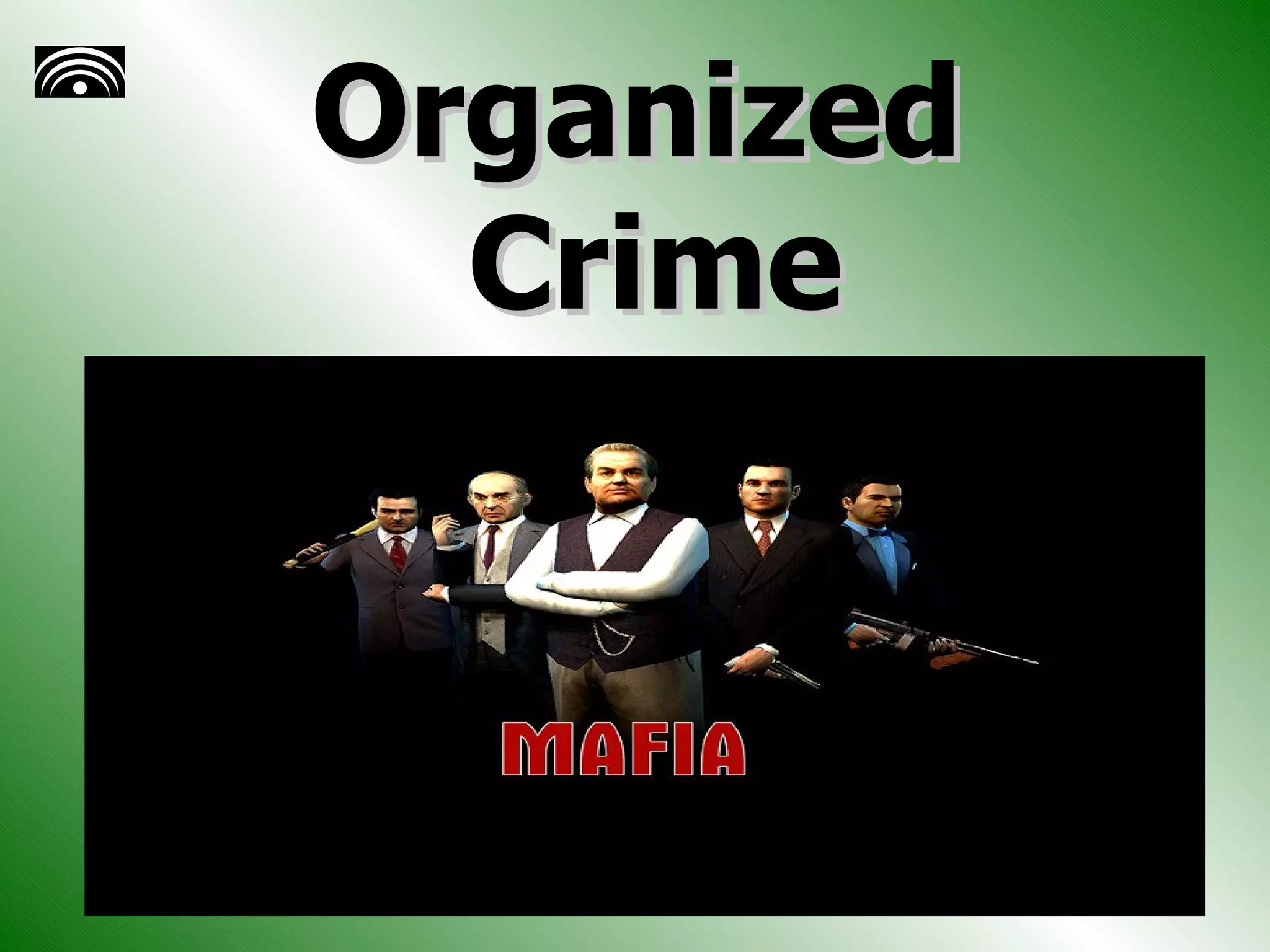 Organized Crime