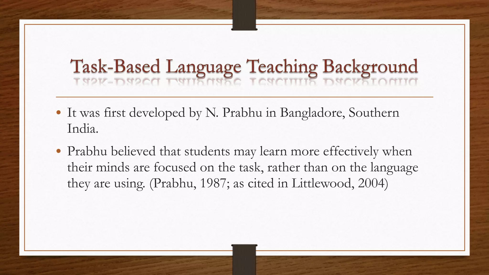 Task based language teaching | PPS | Homework and Study | Education