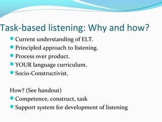 Task based listening - why and how | PPT
