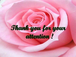 Thank you for your attention ! 