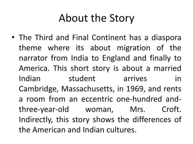 The Third And The Final Continent Application of Relevant Theories in the Third and Final Continent | PPT