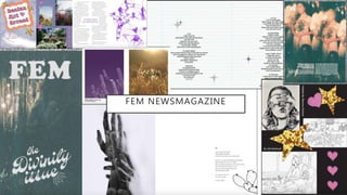 FEM NEWSMAGAZINE
 