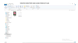 CREATED DIRECTORY AND CLONE FROM GIT HUB
 