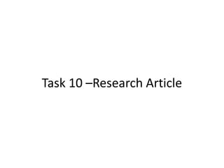 Task 10 –Research Article
 