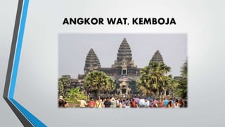 ANGKOR WAT, KEMBOJA
 
