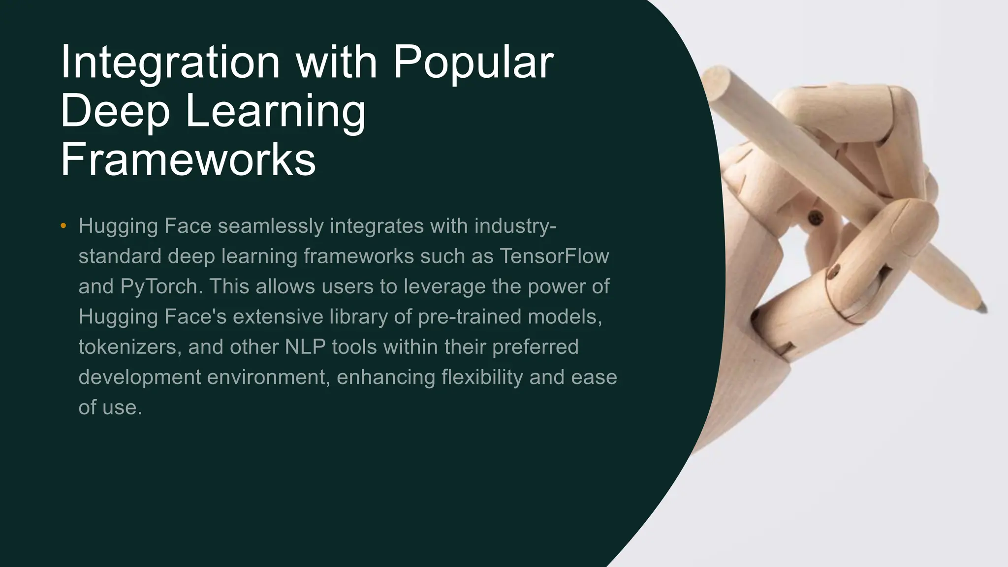 Integration with Popular Deep Learning Frameworks • 